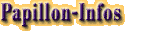 Papillon-Infos